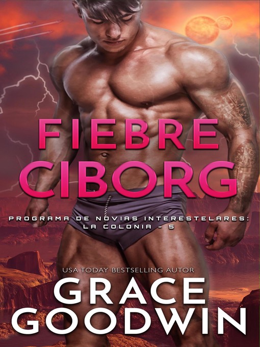 Title details for Fiebre Ciborg by Grace Goodwin - Available